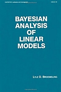 Bayesian Analysis of Linear Models (Hardcover)