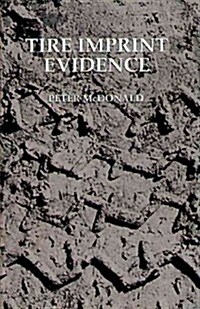Tire Imprint Evidence (Hardcover)
