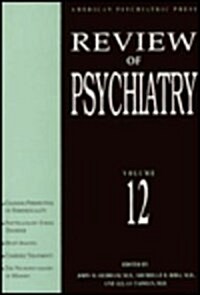 American Psychiatric Press Review of Psychiatry, Volume 12 (Hardcover)