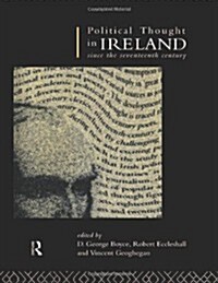 Political Thought in Ireland Since the Seventeenth Century (Hardcover)