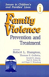 Family Violence: Prevention and Treatment (Paperback)