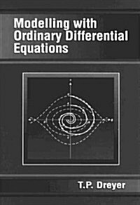 Modelling with Ordinary Differential Equations (Paperback)