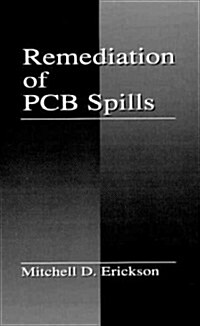 Remediation of PCB Spills (Hardcover)