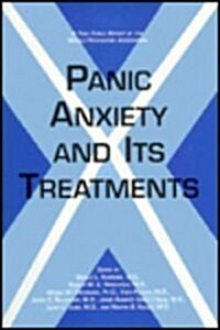 Panic Anxiety and Its Treatments (Hardcover)