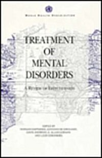 Treatment of Mental Disorders: A Review of Effectiveness (Hardcover)