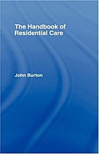 The Handbook of Residential Care (Hardcover)