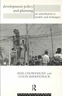 Development Policy and Planning : An Introduction to Models and Techniques (Paperback)