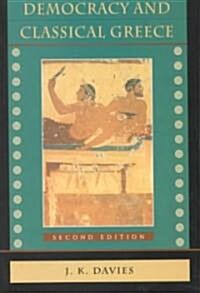 Democracy and Classical Greece: Second Edition (Paperback, 2, Revised)