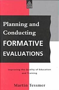 Planning and Conducting Formative Evaluations (Paperback)