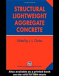 Structural Lightweight Aggregate Concrete (Hardcover)