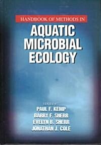 Handbook of Methods in Aquatic Microbial Ecology (Hardcover)