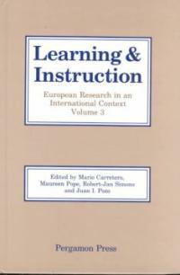 Learning and instruction. 3 : European research in an international context