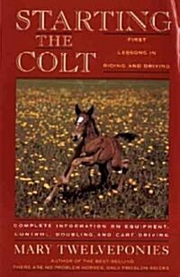 Starting the Colt (Paperback)