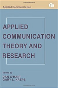 Applied Communication Theory and Research (Paperback)