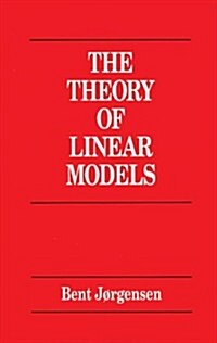 Theory of Linear Models (Hardcover)