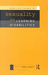 Practice Issues in Sexuality and Learning Disabilities (Paperback)