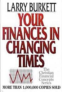 Your Finances in Changing Times (Paperback)