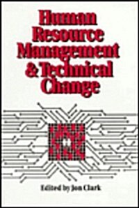 Human Resource Management and Technical Change (Paperback)