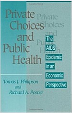 Private Choices and Public Health (Hardcover)