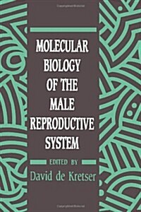 Molecular Biology of the Male Reproductive System (Hardcover)