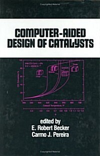 Computer-Aided Design of Catalysts (Hardcover)