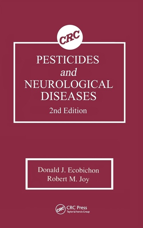 Pesticides and Neurological Diseases (Hardcover, 2)