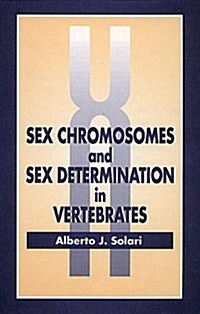 Sex Chromosomes and Sex Determination in Vertebrates (Hardcover)