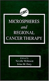 Microspheres and Regional Cancer Therapy (Hardcover)