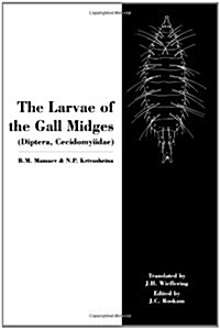 The Larvae of the Gall Miges (Paperback)