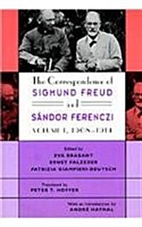 The Correspondence of Sigmund Freud and S?dor Ferenczi (Hardcover)