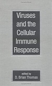 Viruses and the Cellular Immune Response (Hardcover)