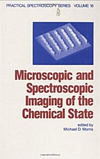 Microscopic and Spectroscopic Imaging of the Chemical State (Hardcover)