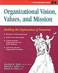 Organizational Vision, Values and Mission (Paperback)