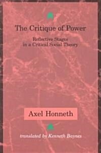 The Critique of Power: Reflective Stages in a Critical Social Theory (Paperback, Revised)