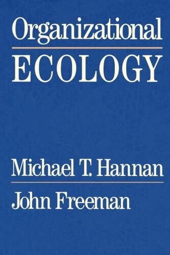 Organizational Ecology P (Paperback, Revised)
