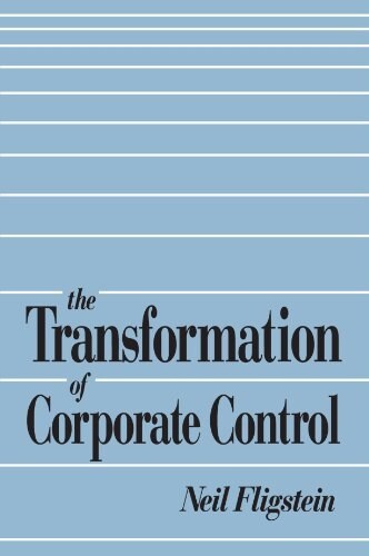 The Transformation of Corporate Control (Paperback, Revised)