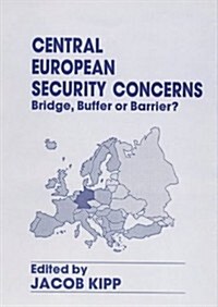 Central European Security Concerns (Hardcover)