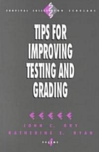 Tips for Improving Testing and Grading (Paperback)