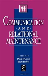Communication and Relational Maintenance (Hardcover)