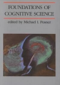 The Foundations of Cognitive Science (Paperback, Revised)
