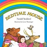 Bedtime Mouse (Paperback, Reprint)