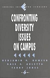 Confronting Diversity Issues on Campus (Paperback)