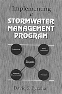 Implementing a Stormwater Management Program (Hardcover)