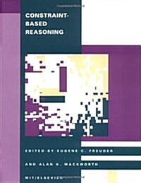 Constraint-Based Reasoning (Paperback)