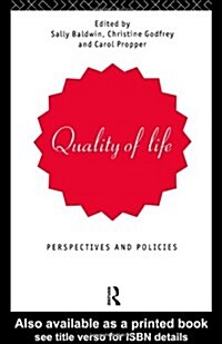 Quality of Life : Perspectives and Policies (Paperback)