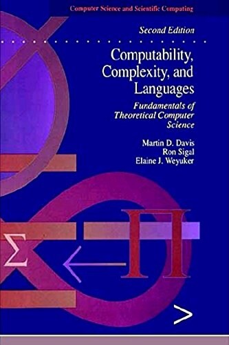 Computability, Complexity, and Languages: Fundamentals of Theoretical Computer Science (Hardcover, 2, Revised)