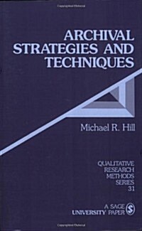 Archival Strategies and Techniques (Paperback)