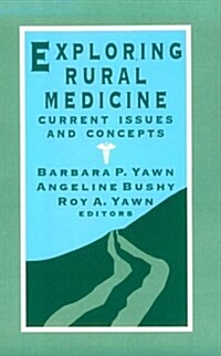 Exploring Rural Medicine (Paperback)
