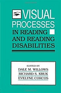Visual Processes in Reading and Reading Disabilities (Paperback)