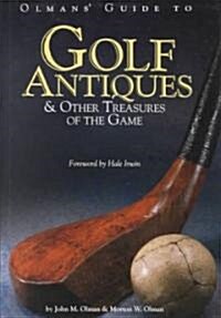 Golf Antiques & Other Treasures of the Game (Hardcover)